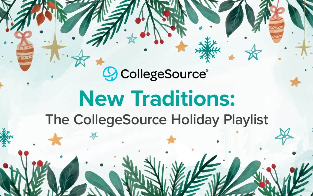 New Traditions: The CollegeSource Holiday Playlist
