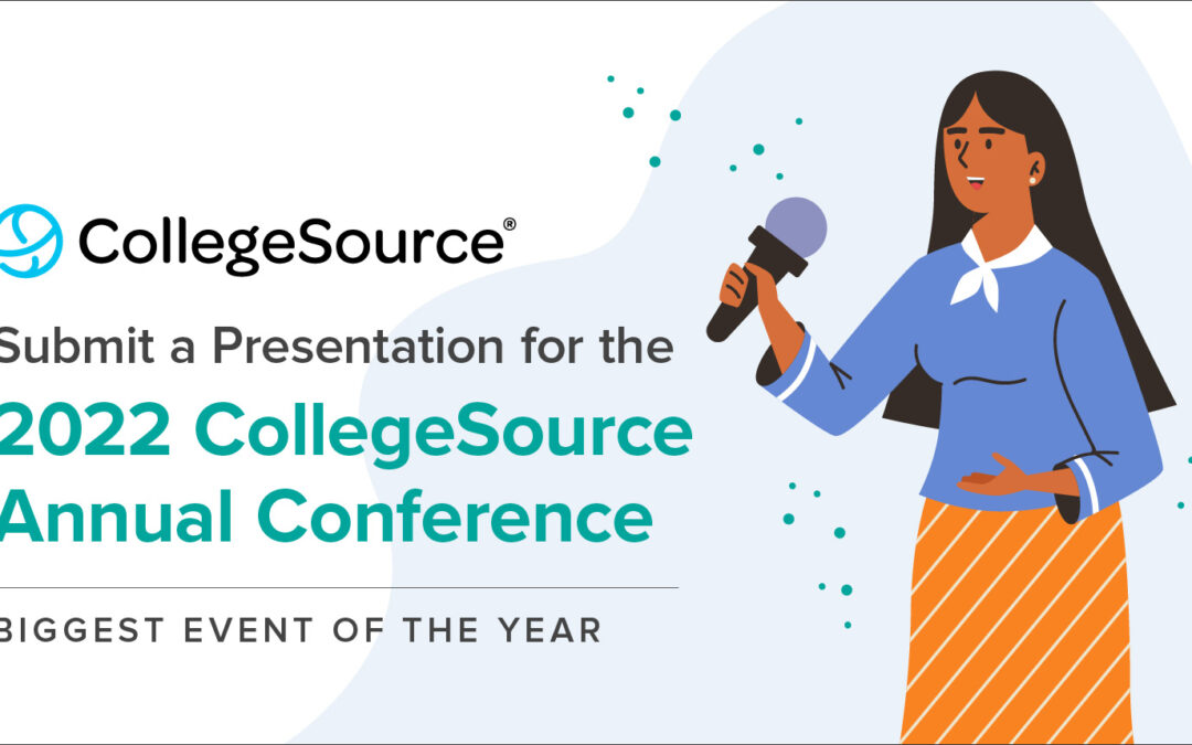 Submit a Presentation for the 2022 CollegeSource Annual Conference