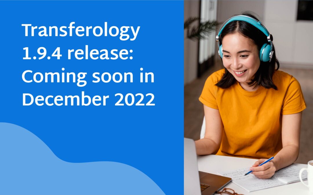 Transferology 1.9.4 release: Coming soon in December 2022