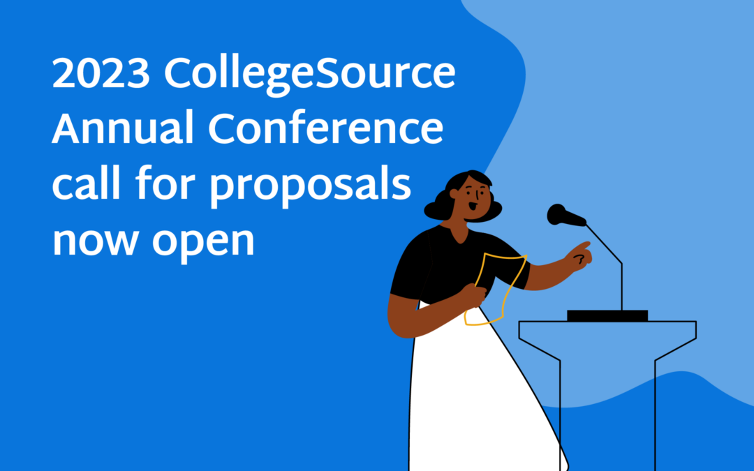 2023 CollegeSource Annual Conference call for proposals now open