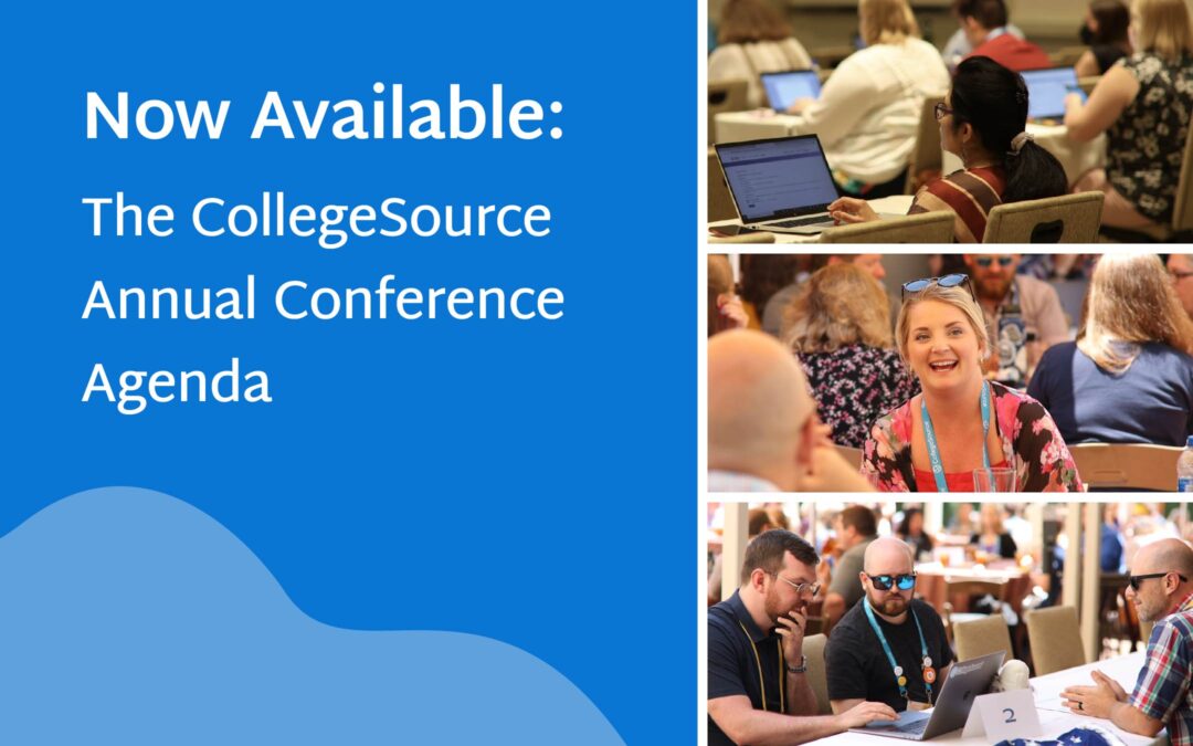 The CollegeSource Annual Conference agenda is LIVE!