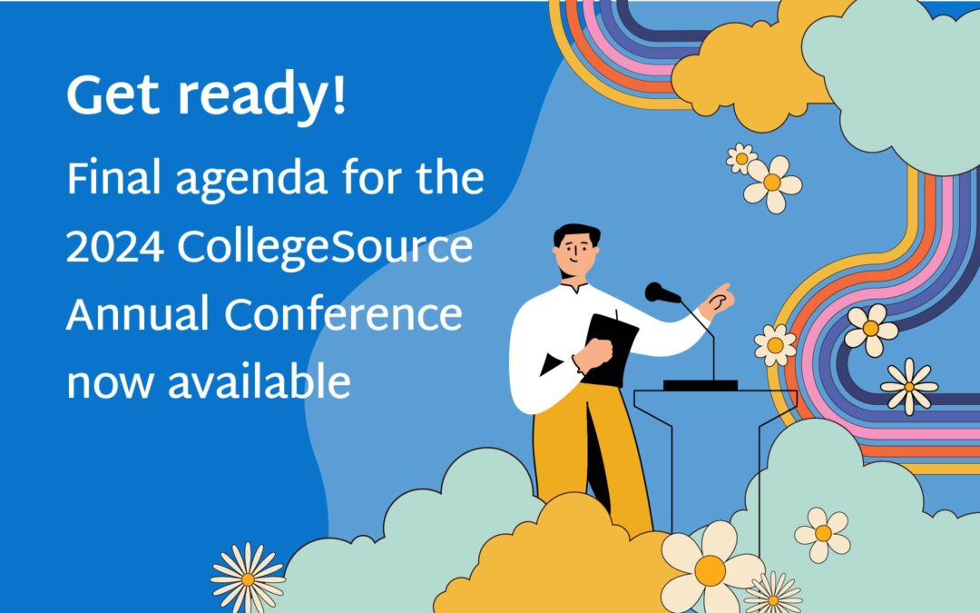Get ready! Final agenda for the 2024 CollegeSource Annual Conference now available