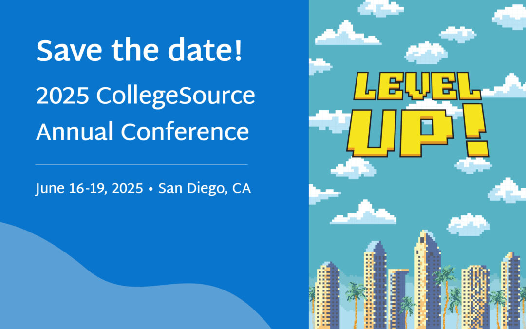 Save the date for the 2025 CollegeSource Annual Conference