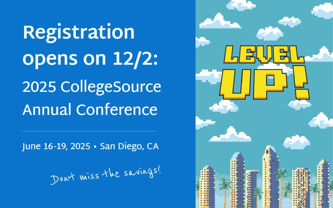 Registration opens on 12/2 for the 2025 CollegeSource Annual Conference!