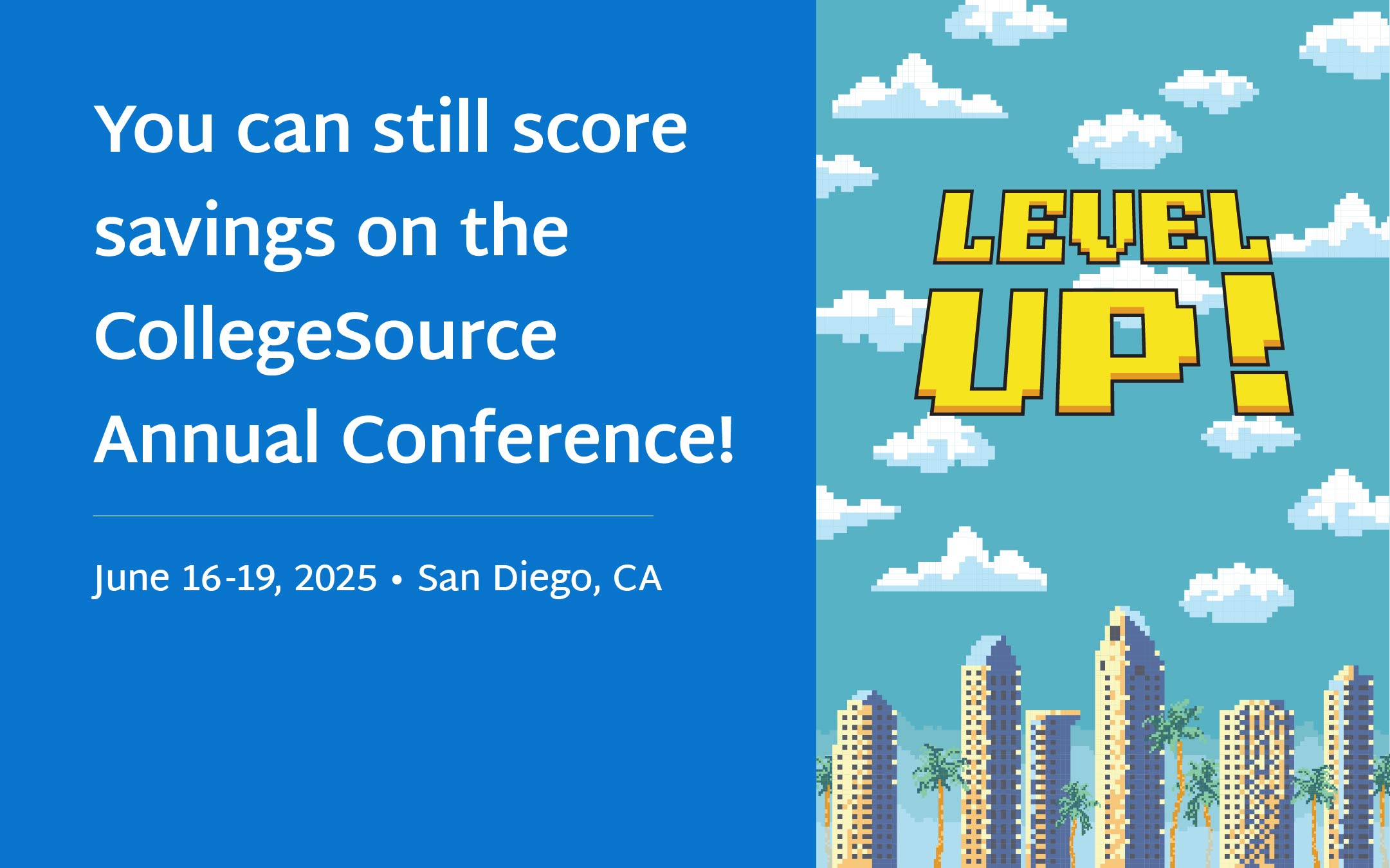 You can still score on CollegeSource Annual Conference savings