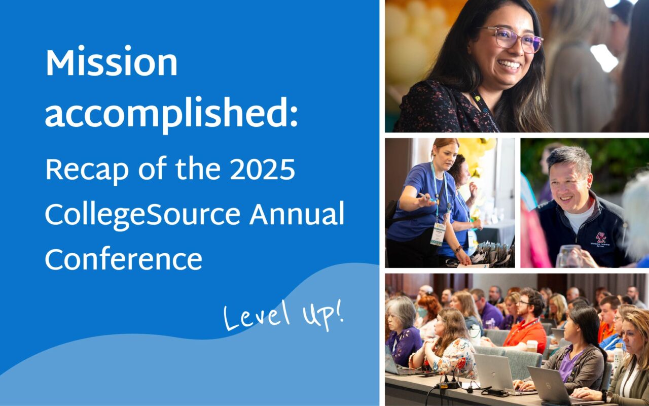 Mission accomplished: Recap of the 2025 CollegeSource Annual Conference ...