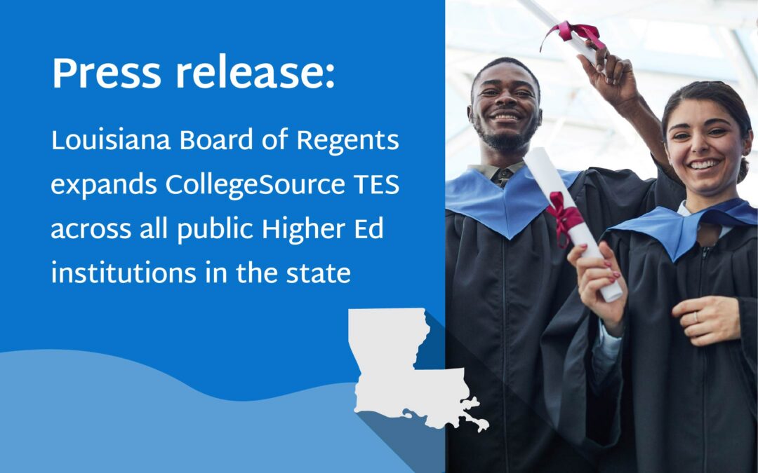 Louisiana Board of Regents expands CollegeSource TES across all public higher education institutions in the state